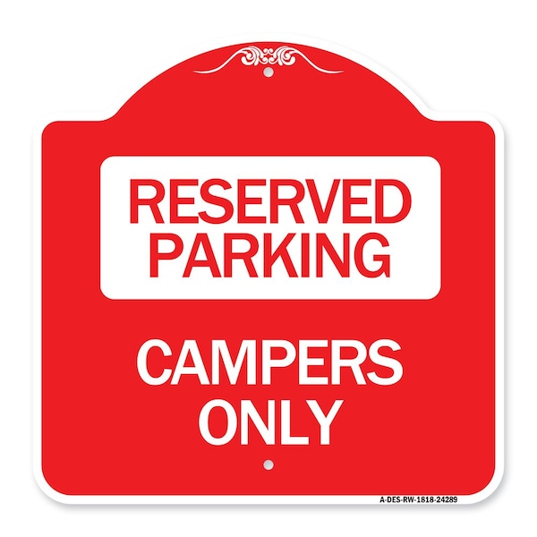 Signmission Designer Series Sign-Campers Only, Red & White Aluminum Architectural Sign, 18" x 18", RW-1818-24289 A-DES-RW-1818-24289 - main